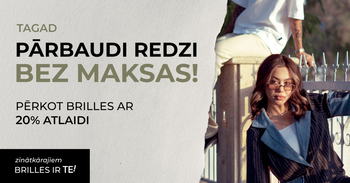 Līdz 4. oktobrim saņem 20% atlaidi briļļu pirkumam un bez maksas redzes pārbaudi VIZIONETTE